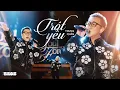 Download Lagu TRÓT YÊU 2023 Version | Trung Quân x Ái Phương | Live at Soul of the forest