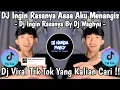 Download Lagu DJ INGIN RASANYA AAAA AKU MENANGIS 🎶 DJ INGIN RASANYA BY DJ WAGHYU 🎶 DJ VIRAL TIK TOK 2025 !! 