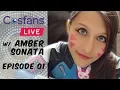 Cosfans LIVE Ep 1 - Amber Sonata hosts How to make Cosplay sexy