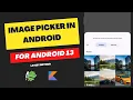 Image picker in android studio Android 13 image picker library how to pick image in android