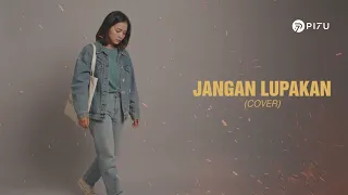 jangan lupakan nidji cover by pi7u