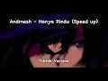 Download Lagu Andmesh - Hanya Rindu (Speed up \u0026 Revemb)