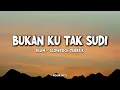 Download Lagu Iklim - Bukan Ku Tak Sudi (Lirik Lagu)