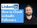 How to Check LinkedIn Followers Full Guide 2026