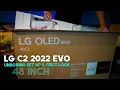 LG C2 OLED EVO TV Unboxing Set Up and First Look 2022