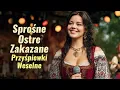 Download Lagu NAJŚMIESZNIEJSZE Przyśpiewki Weselne ❤️🎵🌿 Sprośne Ostre Zakazane Bez Cenzury Wesele 2025
