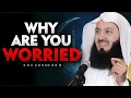 Download Lagu Why Are You Worried? | Mufti Menk’s Powerful Reminder on Overcoming Worry \u0026 Anxiety
