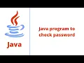 Java program to check password