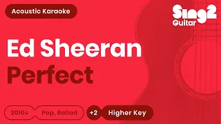 Download Ed Sheeran - Perfect (Higher Key) Acoustic Karaoke MP3