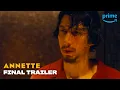 Video di Annette - Il trailer ufficiale in ENG