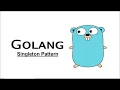 Singleton Pattern GoLang
