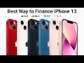 Best Way to Finance iPhone 13