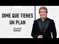 Dante Gebel Predicaciones  - Dime que tienes un plan