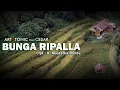 BUNGA RIPALLA - Art2tonic feat. Cesar