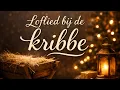 Lagu Loflied bij de kribbe - Jelmer Brussé en Berdine Zwanepol