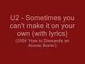 U2 - Sometimes You Can't Make it on Your Own (with Lyrics)