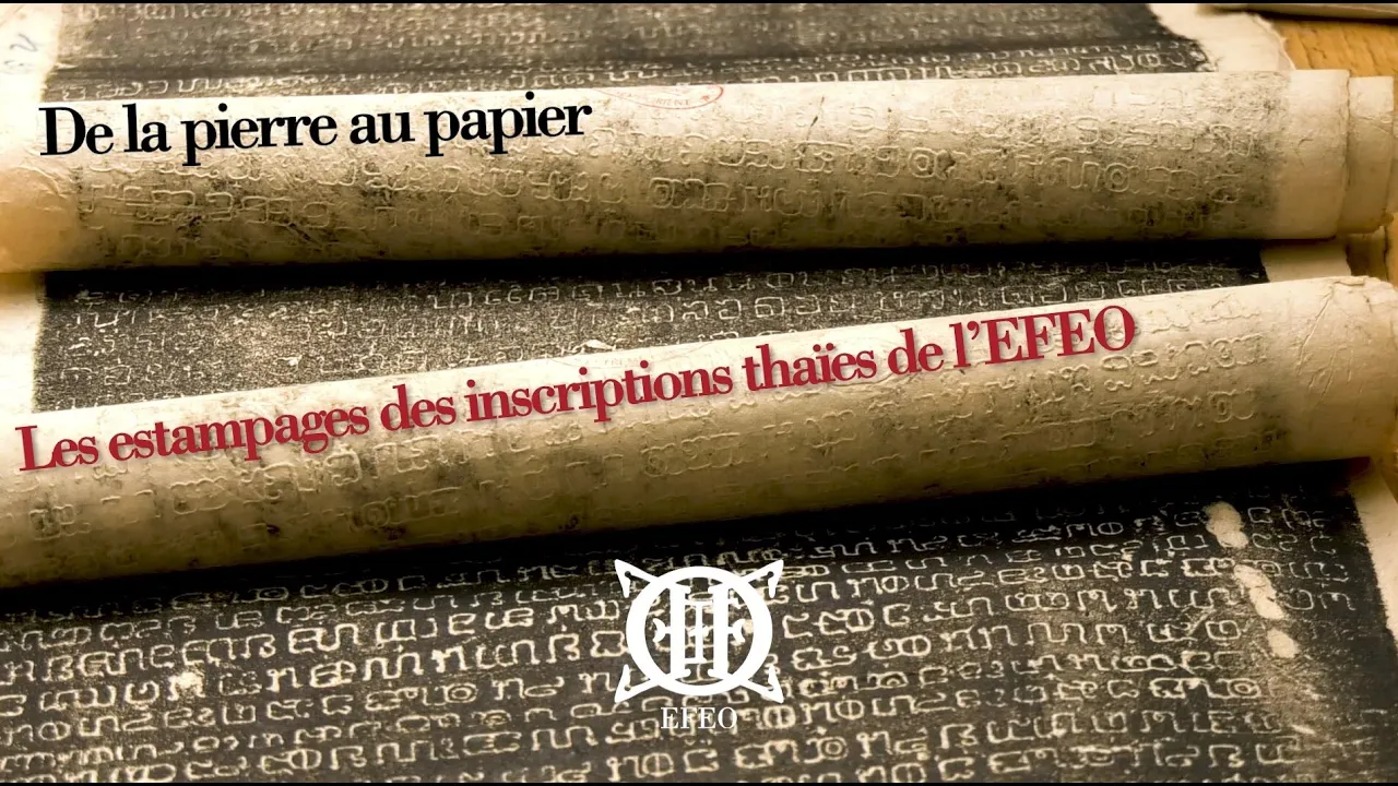De la pierre au papier. Les estampages des inscriptions thaïes de l'EFEO