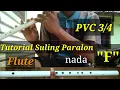 Cara Membuat Suling F dari Paralon PVC 3/4 inch