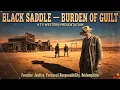 Lagu Cowboy Film 2025 | Black Saddle — Burden of Guilt | The Wild Western Films Serie #1080p