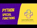 06 Special Functions OOPs Concepts in Python