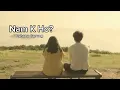 Download Lagu Naam k ho? trishana Gurung lyrics