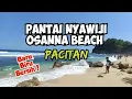 Lagu Wisata Pantai Nyawiji Osanna Beach Pacitan Jawa Timur Terbaik