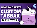 Create an Animated Custom TabBar Widget in FLUTTER Easy Efficient Flutter Tutorial