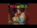 Download Lagu When And Where (From \