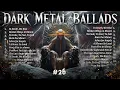 Download Lagu In Death, We Rise - [ DARK METAL BALLADS Vol. 26 ]