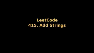 LeetCode 415 Add Strings