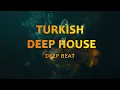Lagu Turkish | Deep | House | 🔔1 #JAYC