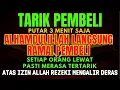 Doa Untuk Pembeli Datang Sendiri | Dagangan Habis Pembeli Terus Datang Tanpa Henti