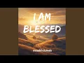 Download Lagu I'm Blessed