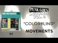 Movements - Colorblind (Official Audio) - from Punk Goes Acoustic, Vol. 3