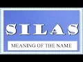 MEANING OF THE NAME SILAS WITH FUN FACTS AND HOROSCOPE