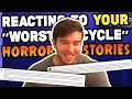 Reacting To Your Worst Cycle Horror Stories