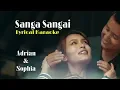 Download Lagu Sanga Sangai - Lyrical Karaoke