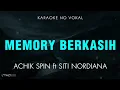 Download Lagu [Karaoke] Memori Berkasih - Achik ft Siti Nordiana Tanpa Vokal