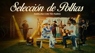 Marilina, Tio Mario - Selección de Polkas (Video Oficial)