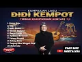 Download Lagu LIVE! 😭 Ambyar Bareng! Kompilasi Lagu Terbaik Didi Kempot Non-Stop (The Godfather of Broken Heart)