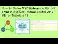 How to solve c reference not set error in asp net visual studio 2017 tutorials 13