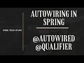 Autowired annotation in spring framework
