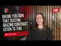 182 Before You Sign That Custom Grazing Contract Listen to This