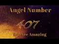 Angel Number 407 Learning spiritual awakening growth