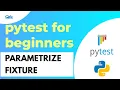 0 8 Pytest for Beginners - Parametrization