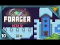 Forager Beta 6 - Let s Play Ep 10