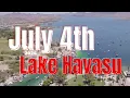 JULY 4th in LAKE HAVASU 2024