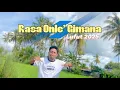 Download Lagu Lufut Terbaru || RASA ONLE’ GIMANA || Official Musik Video ( Erwin Nurak )