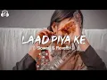 Download Lagu Laad Piya Ke Mp3 Song 💖Download from New 💞Haryanvi Mp3 Songs Album,Laad Piya Ke Song🎉 sung