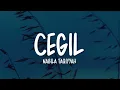 Nabila Taqiyyah - Cegil (Lirik Lagu)